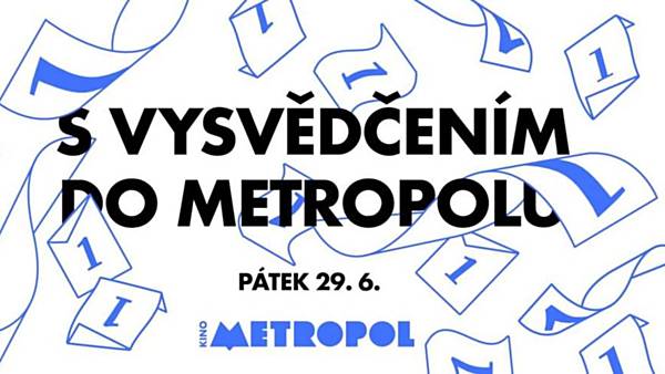 S vysvědčením do Metropolu