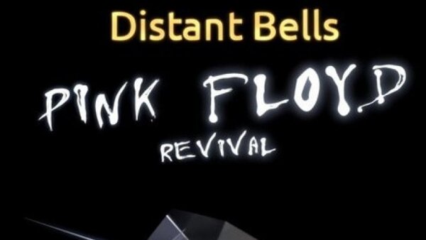 Distant Bells (Pink Floyd Tribute)