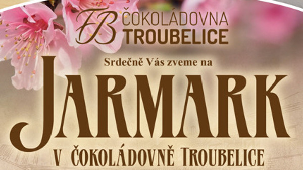 Jarmark v Čokoládovně Troubelice