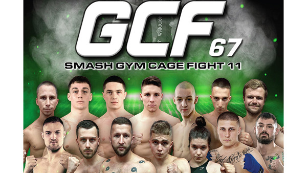 GCF 67 SMASH GYM CAGE FIGHT 11