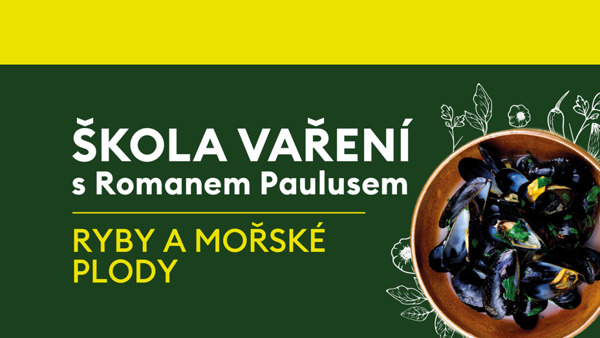 Škola vaření s Romanem Paulusem: Ryby a mořské plody