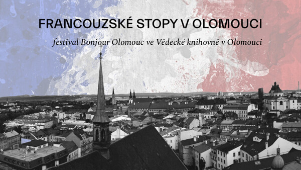 Francouzské stopy v Olomouci