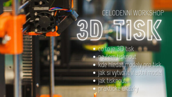 Workshop 3D tisku