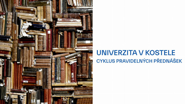 Univerzita v kostele: Změny generačních hodnot pod vlivem kyberprostoru