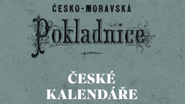 Českomoravská pokladnice: české kalendáře 19. a 1. poloviny 20. století