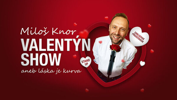 Miloš Knor: Valentýn show 2025